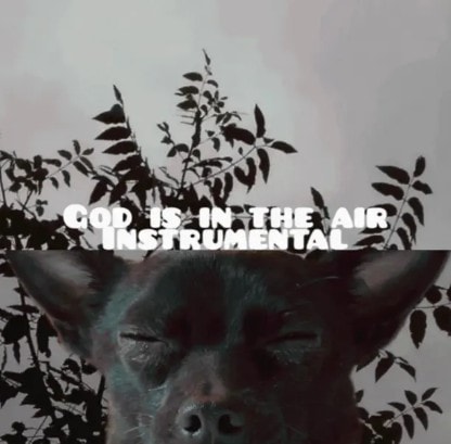 GOD IS IN THE AIR